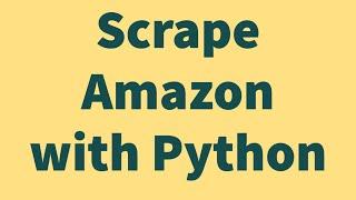 How to scrape Amazon using Python  Scrapy  Pycharm  Beginners Project Web Scraping  New Method