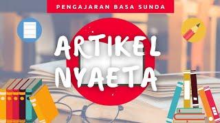 Materi Ngeunaan Artikel  Literasi #SMAN1BEBER