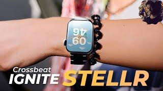 Crossbeats IGNITE STELLR Smartwatch   2.01” AMOLED  90 Hz Refresh Rate  Price 3499 
