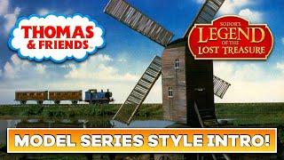 Sodors Legend of the Lost Treasure - Model Series Style Intro