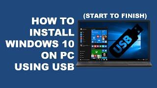 How to Install Windows using USB Start to Finish All in One Video  Easy Tutorial