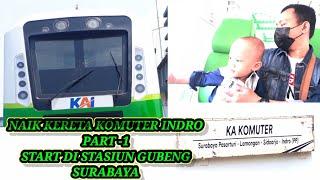 NAIK KERETA KOMUTER INDRO BISA BERSAMA ANAK KECIL DI BAWAH 12 Thn  Part 1