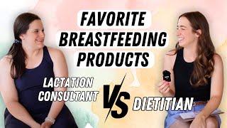 Our Favorite Breastfeeding Products Lactation Consultant vs Registered Dietitian