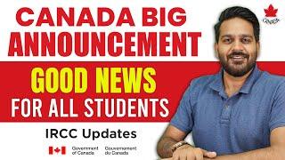 Canada Big Announcement Good News International Students  Study in Canada