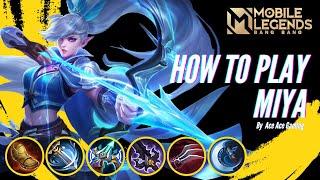 MIYA BEST BUILT 2023  MIYA GAMEPLAY TUTORIAL 2023  MOBILE LEGENDS