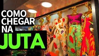 COMO CHEGAR NA JUTA - SHOPPING E CALDEIRÃO DA JUTA - Como andar no Brás para comprar