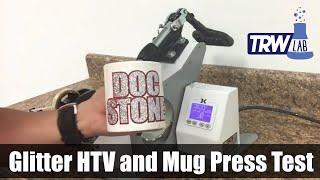 TRW Lab #7 Can You Press Glitter HTV On A Coffee Mug?