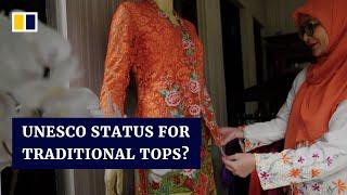 Singapore Malaysia Indonesia join forces to secure Unesco status for traditional kebaya blouses