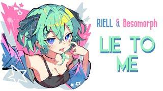 RIELL & Besomorph - Lie To Me
