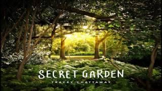 Tracey Chattaway - Secret Garden Full Album