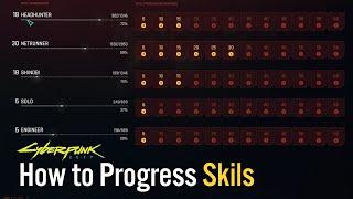 How to Progress These Skills in Cyberpunk 2077 2.0 Update