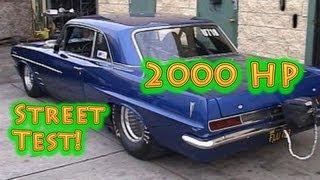 2000 HP 1963 Pontiac Lemans Street Tests.  Amazing  Nelson Racing engines.