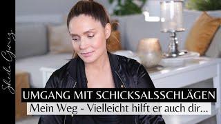 Umgang mit Schicksalsschlägen & Herausforderungen  Mein Weg & meine besten Tipps Sheila Gomez