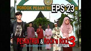 PESANTREN ROCK N ROLL SEASON 3 EPS 23