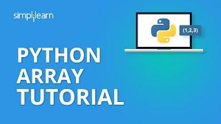 Python Array Tutorial  Array In Python  Python Tutorial  Python Programming  Simplilearn