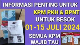 INFO PENTING BESOK TGL 02 JULI 2024 KPM PKH BPNT YANG DAPAT BANTUAN INI SIMAK