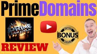 Prime Domains Review