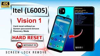 Itel Vision 1L6005 Hard Reset Delete PinPatternPassword Lock Not Working  Forgot Screen Lock ️