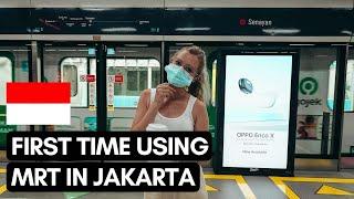 USING Jakartas MRT for the first time.