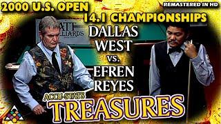 EPIC 14.1 Dallas WEST vs Efren REYES - 2000 17th U.S. OPEN 14.1 CHAMPIONSHIPS