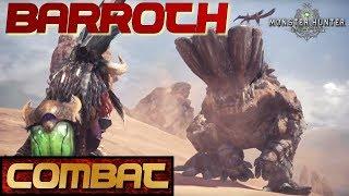 CHASSER LE BARROTH COMBAT - Monster Hunter World - Walkthrough MHW Français