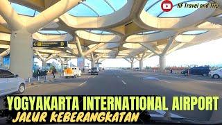 Cara Antar & Jemput Bandara Yogyakarta International Airport YIA Jalur Keberangkatan