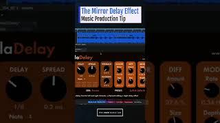 The L to R “Mirror Delay” Music Production  Mixing TRICK