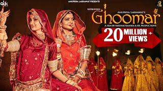 GHOOMAR - OFFICIAL VIDEO l Rajasthani Folk Song  Anupriya Lakhawat l Popular Rajasthani Song 2021