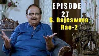 Simply SPB Episode -27  S. Rajeswara Rao-2
