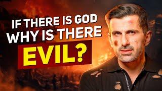 If There Is God Why Is There Evil?  The Problem of Evil