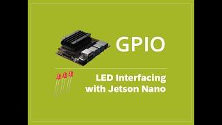 NVIDIA Jetson Nano GPIO Led interface