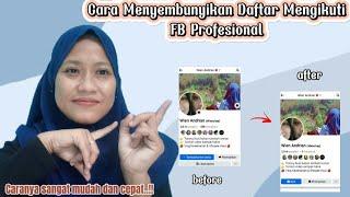 Cara Menyembunyikan Daftar Mengikuti Di Profil FB Profesional  Mengikuti 0