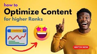 How to Optimize Content for Good Ranking in Google 