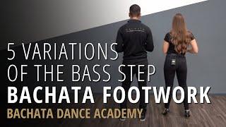 Beginner Bachata Footwork - 5 Variations Of The Bass Step In Bachata  Bachata Dance Academy