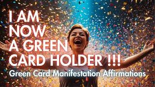 Manifest Your Green Card Dreams  Powerful Affirmations for Success and Abundance