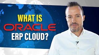 What is Oracle Cloud ERP? Introduction to Oracle ERP Cloud and Fusion