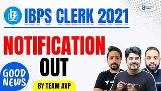 IBPS Clerk 2021  Notification Out  by Team AVP