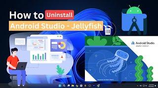 How to completely Uninstall Android Studio on Windows 1011  2024 Update  Complete guide #2024