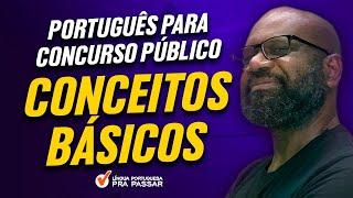 Português Para Concurso Público Conceitos Básicos