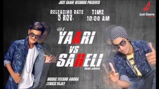 New Punjabi Song 2015 Yaari Vs Saheli By Aman Jangra Ft. Shiva  Latest Punjabi Songs 2015