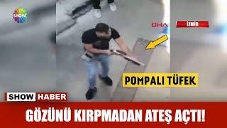 Gözünü bile kırpmadan ateş açtı