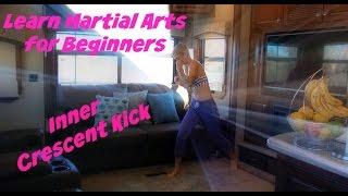 Learn Martial Arts for Beginners Inner Crescent Kick  Ninja Life with Abbey Masner
