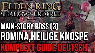 Elden Ring - Romina Heilige der Knospe Komplett Guide Deutsch  Main Story  Shadow of the Erdtree