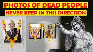 Never Keep Photos of Ancestors in This Direction It Brings Bad Luck  Vastu tips