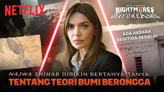 TERUNGKAP Teori Bumi Berongga Bersama Najwa Shihab  Joko Anwars Nightmares and Daydreams