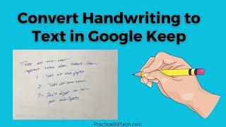 How to Convert Handwriting to Text in Google Keep