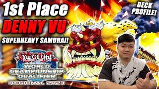 Yu-Gi-Oh CYAC Regional 1st Place WINNER Superheavy Samurai Deck Profile ft. Denny Vu Lubbock TX