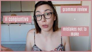 Italian Grammar Review When to Use Subjunctive + Mistakes Not to Make Italian Audio + Subtitles