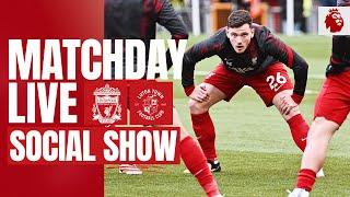 Matchday Live Liverpool vs Luton Town  Premier League build-up from Anfield
