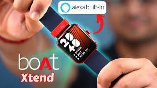Boat Xtend Smartwatch Unboxing & Review  Built-In Alexa   The Best SmartWatch Under 3K 